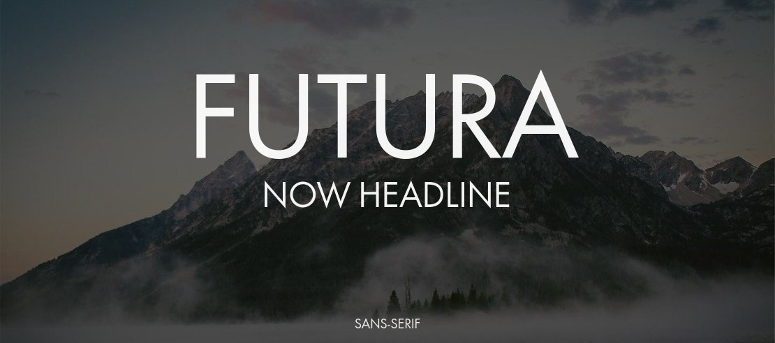 Futura Now Headline Font Family