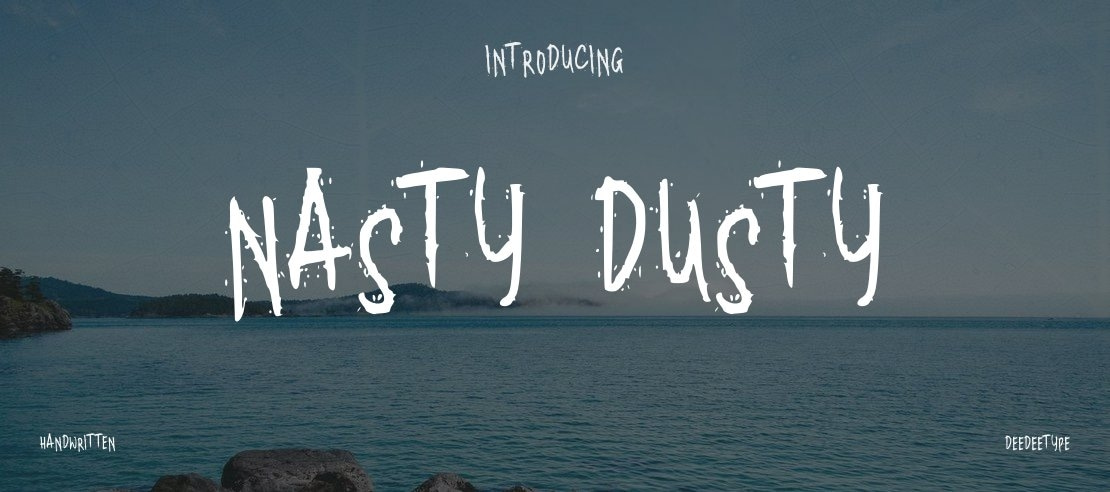 Nasty Dusty Font