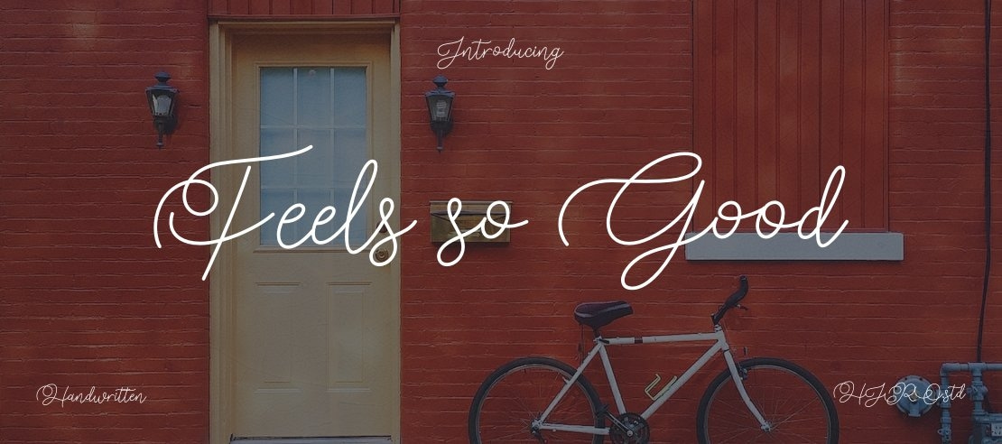 Feels so Good Font