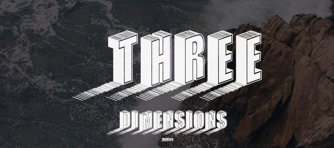 Three Dimensions Font Family