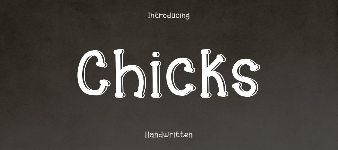 Chicks Font