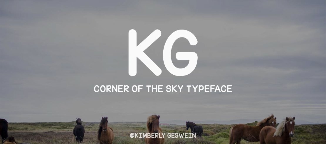 KG Corner of the Sky Font