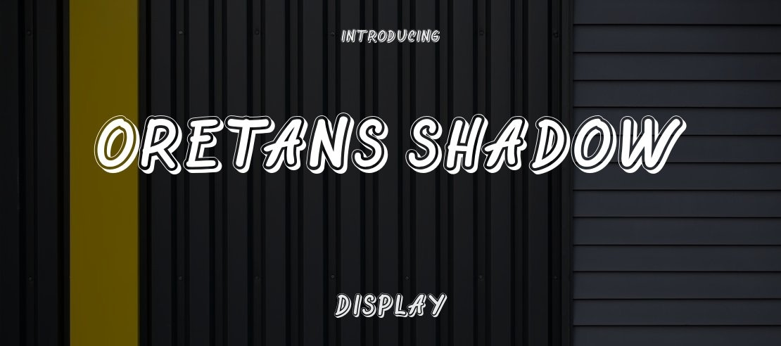 Oretans Shadow Font Family