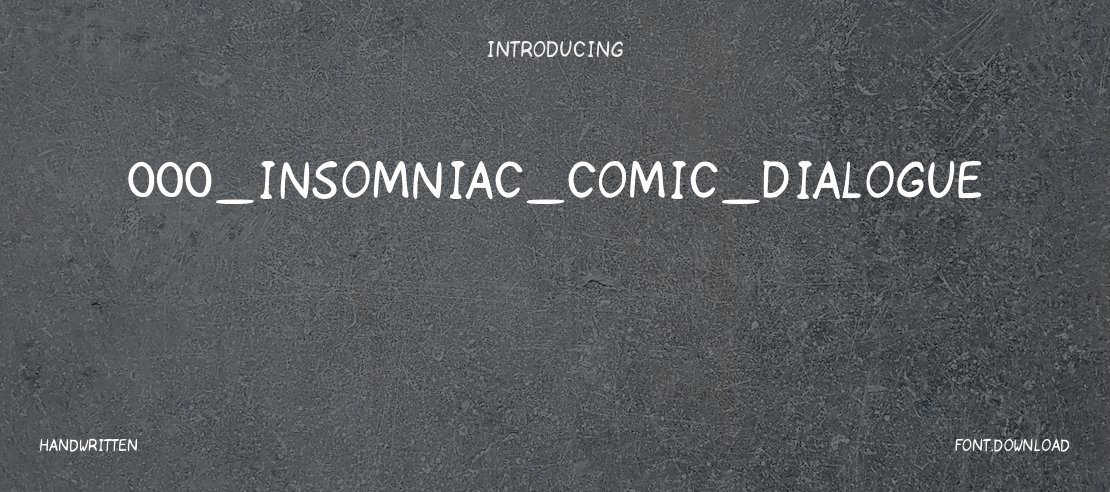 000_INSOMNIAC_COMIC_DIALOGUE Font