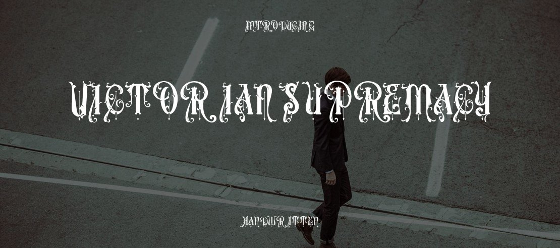 Victorian Supremacy Font