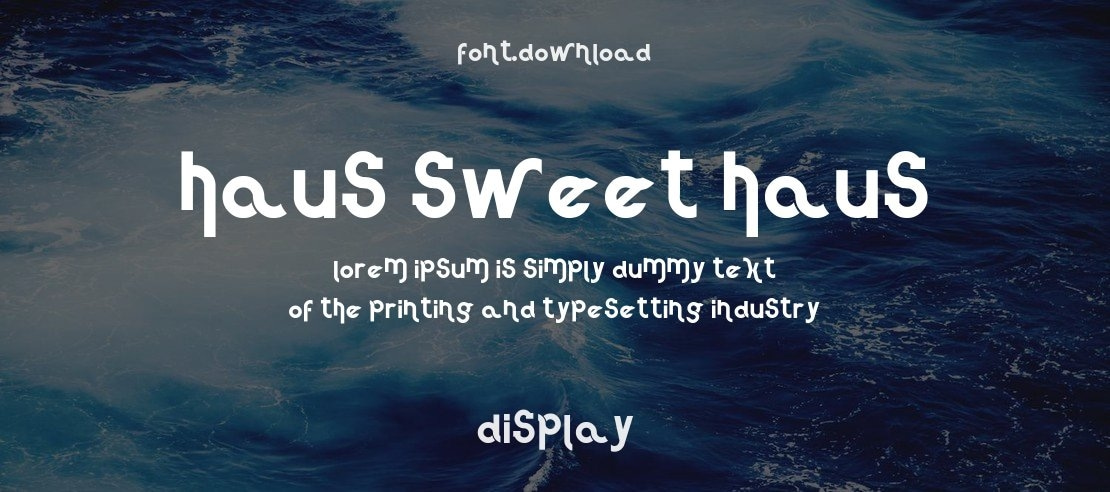 Haus Sweet Haus Font