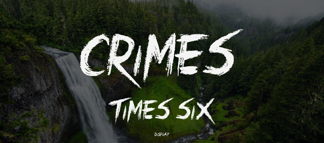 Crimes Times Six Font