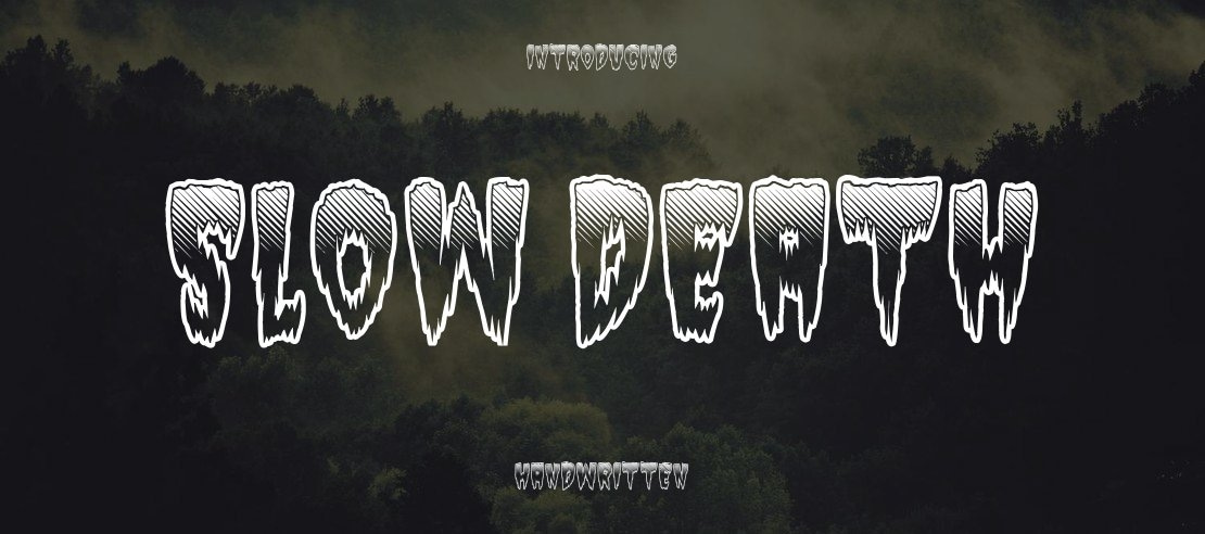 Slow Death Font