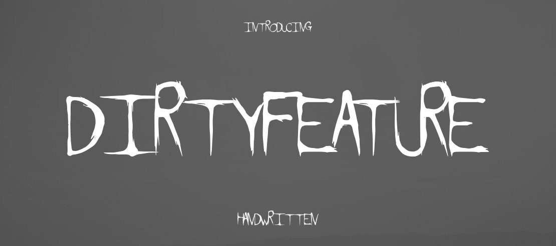 DirtyFeature Font