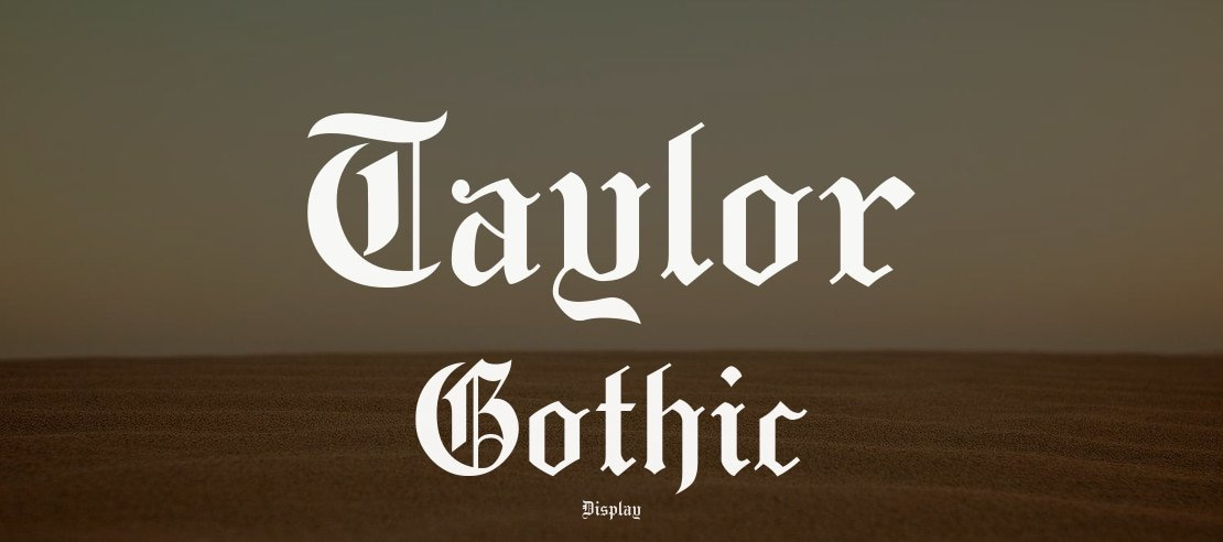 Taylor Gothic Font