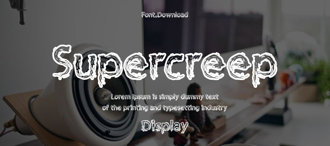 Supercreep Font