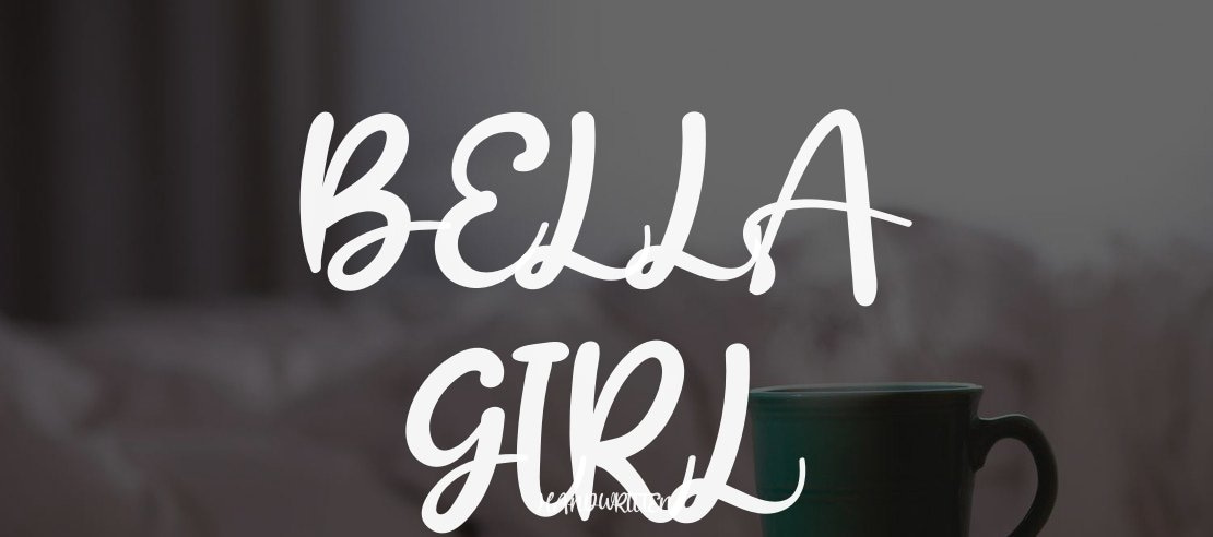 Bella Girl Font