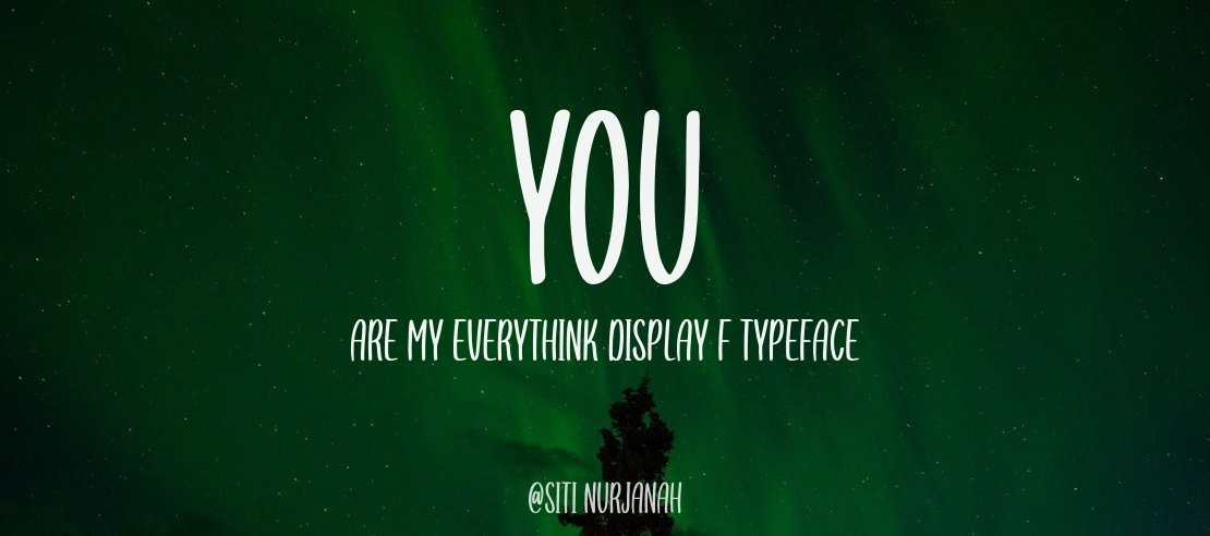 you are my everythink display f Font
