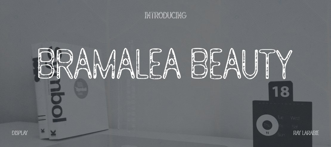 Bramalea Beauty Font