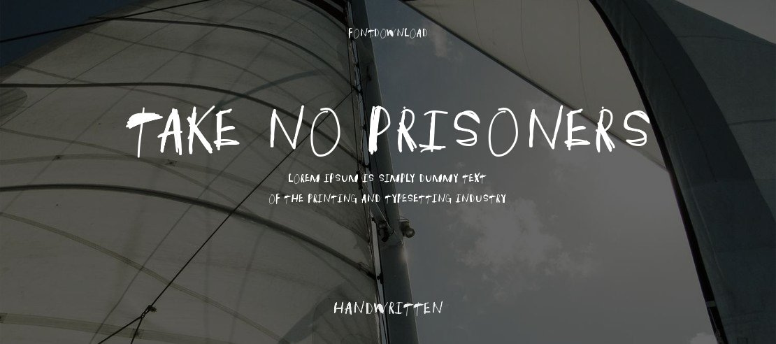 Take No Prisoners Font