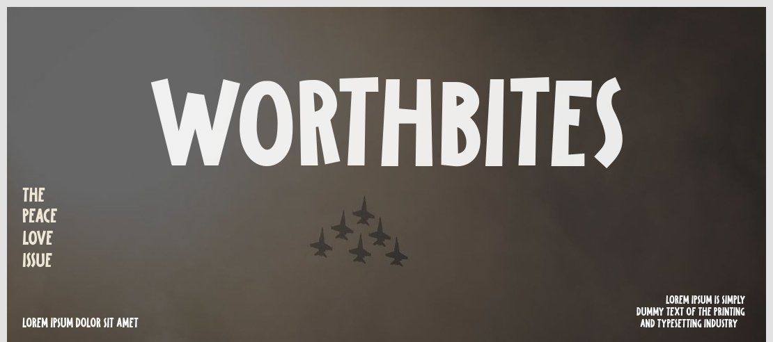 Worthbites Font