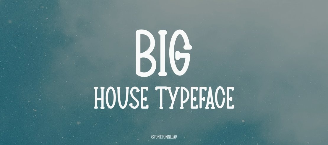 BIG HOUSE Font