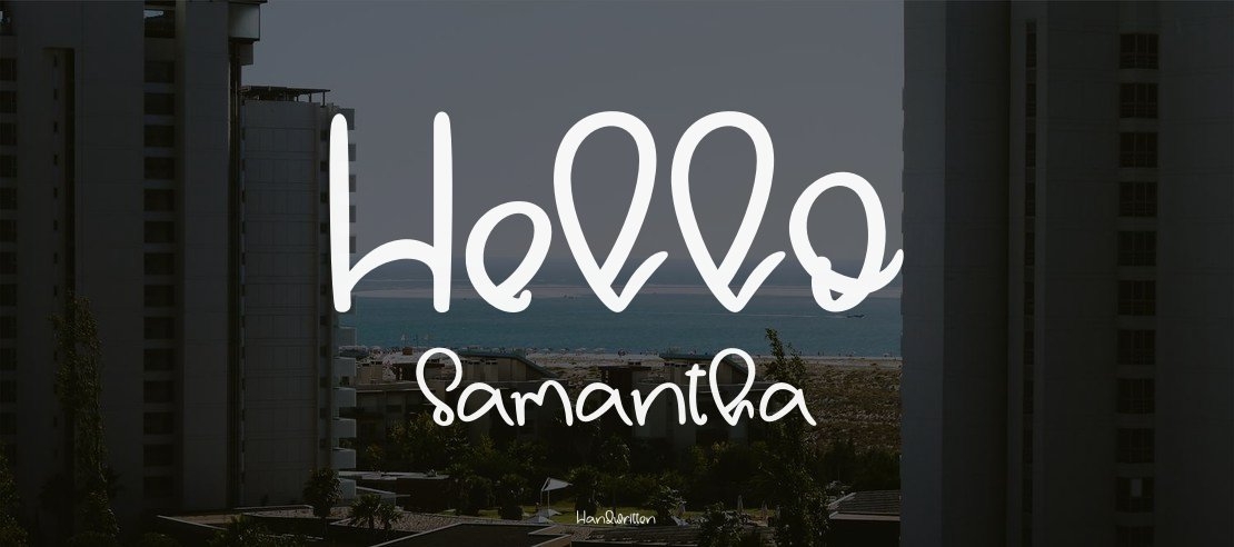 Hello Samantha Font