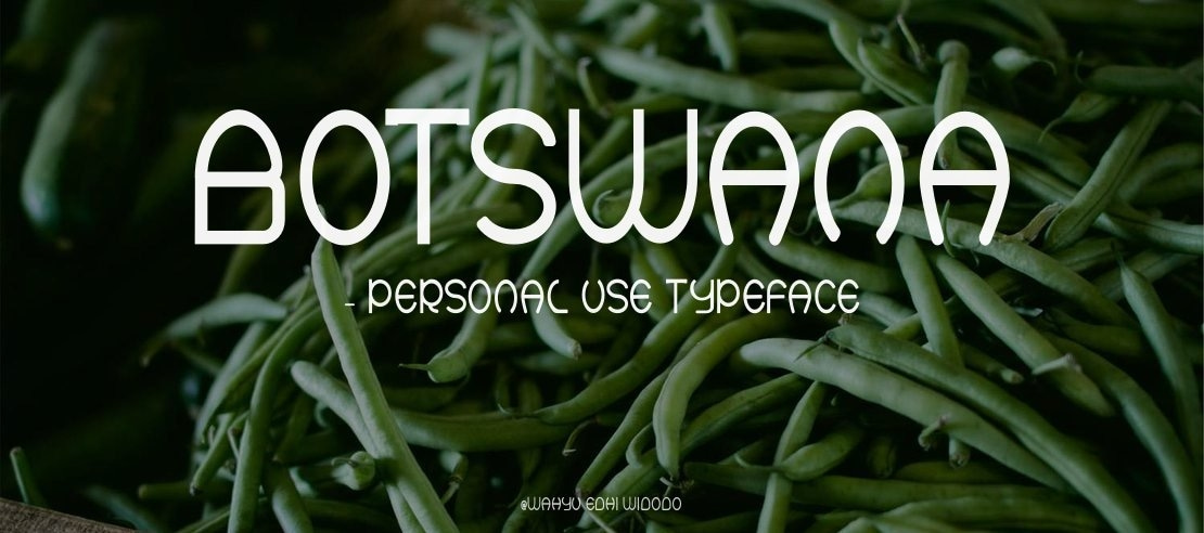 Botswana - Personal Use Font