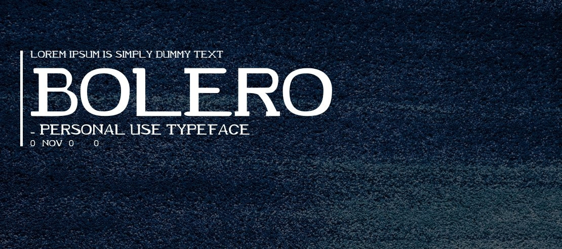 Bolero - Personal Use Font