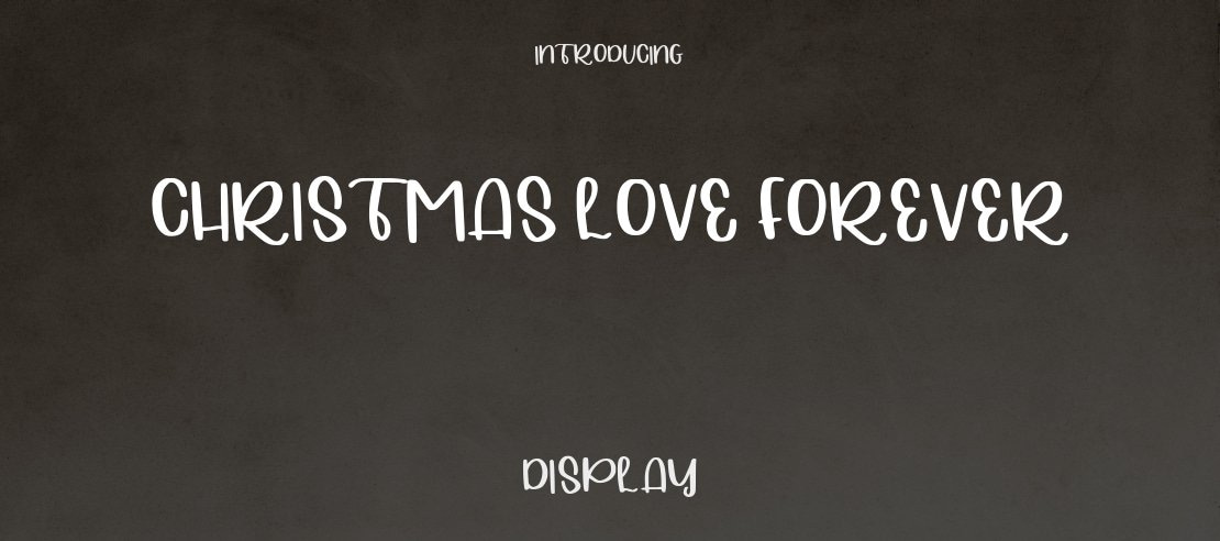 Christmas Love Forever Font