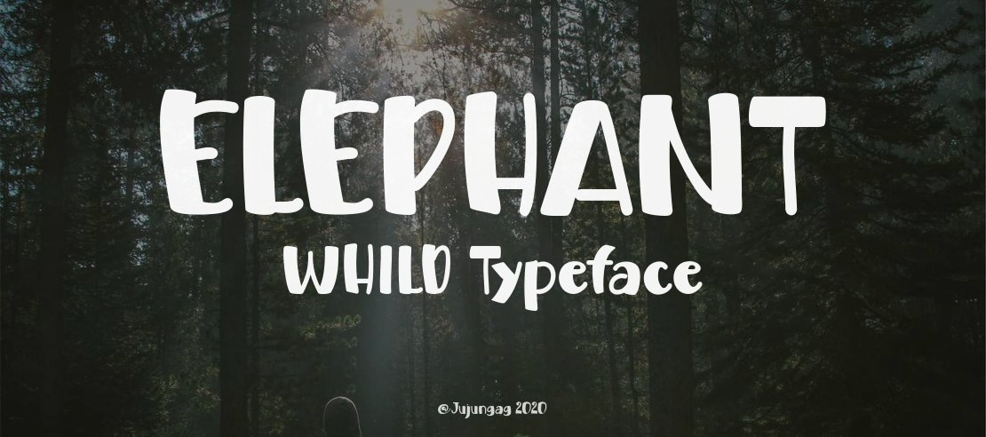 ELEPHANT WHILD Font