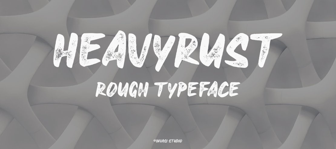 HEAVYRUST ROUGH Font Family