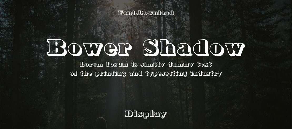 Bower Shadow Font