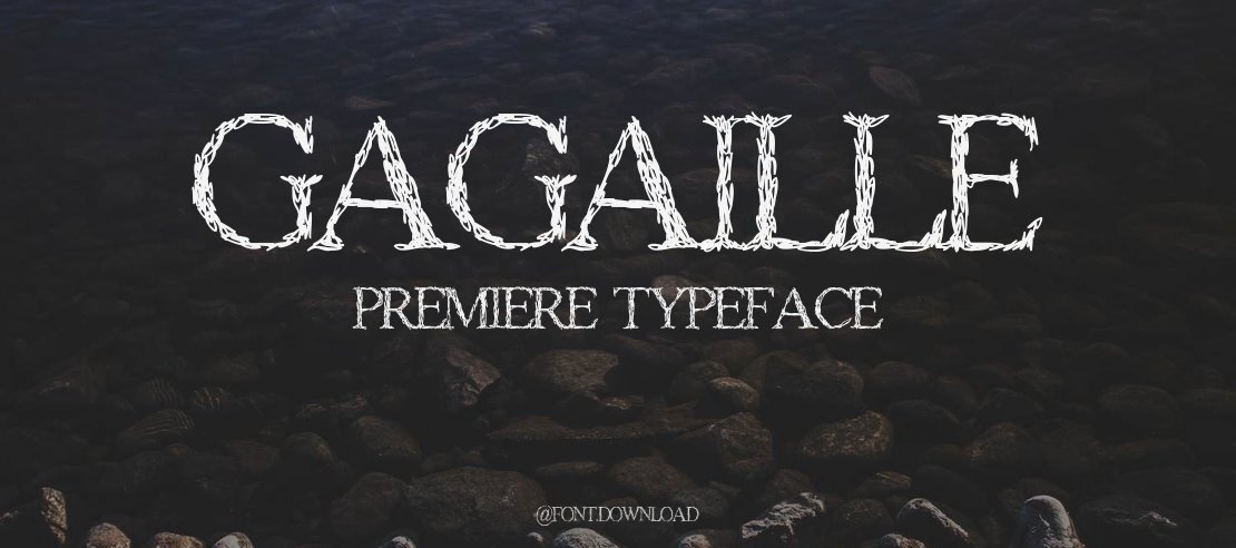 Gagaille Premiere Font