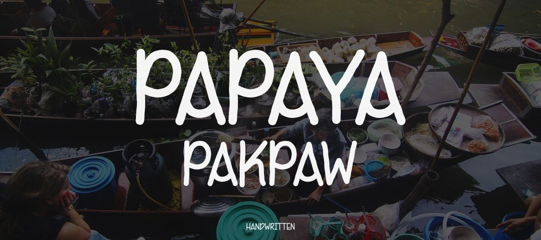 PaPaya Pakpaw Font