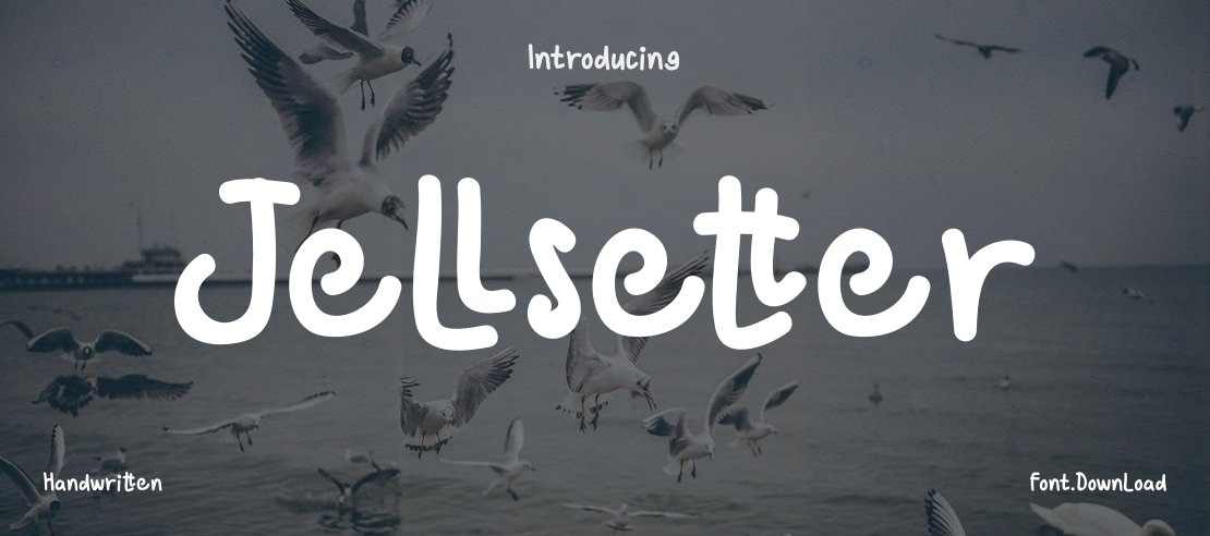 Jellsetter Font