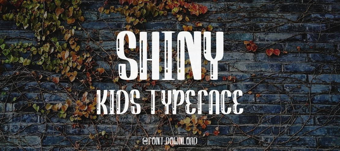 Shiny Kids Font