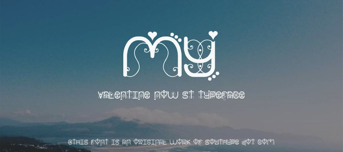 My Valentine Now St Font