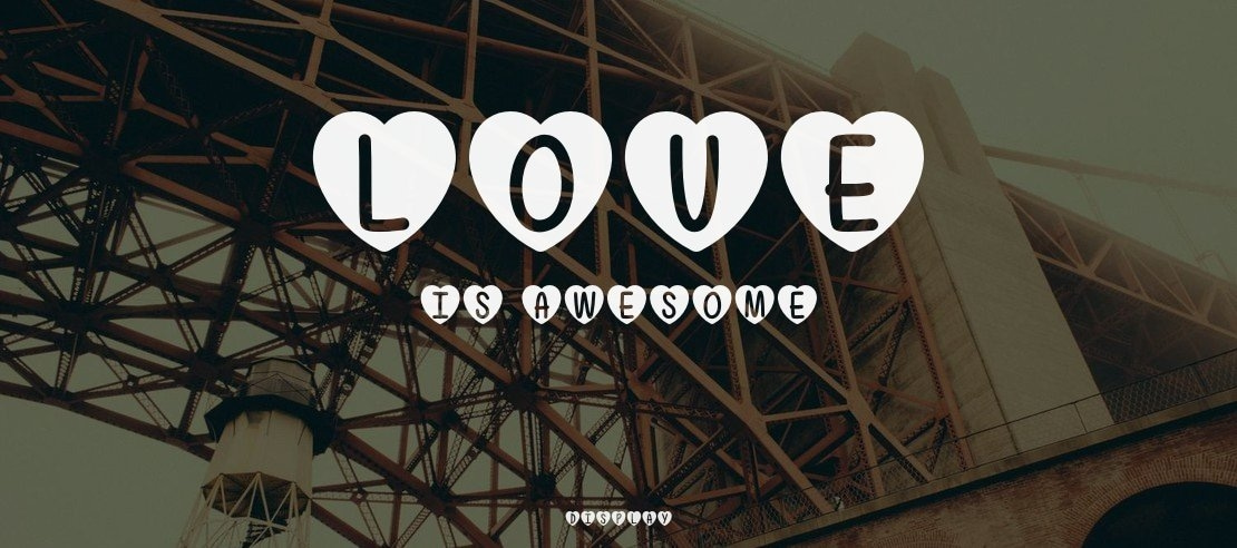 Love Is Awesome Font Family