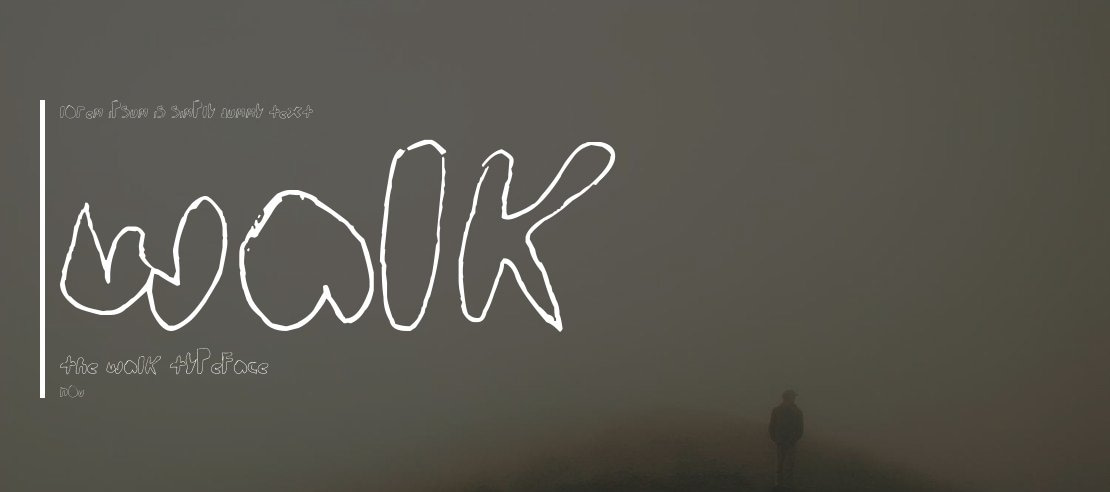 Walk the walk Font
