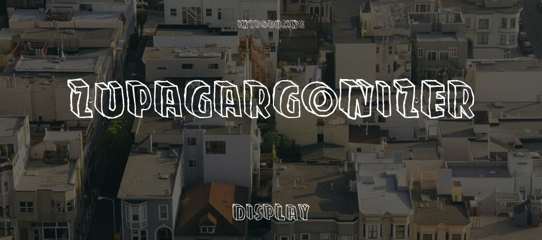 Zupagargonizer Font Family