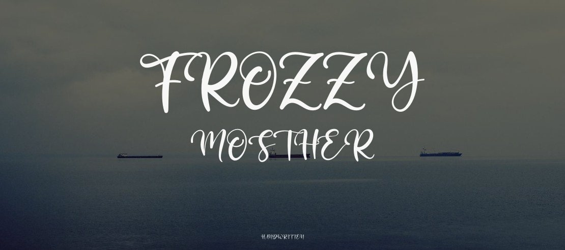 Frozzy Mosther Font Family