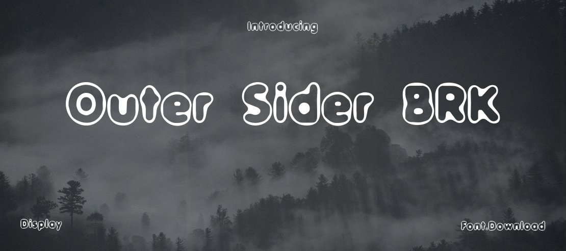 Outer Sider BRK Font