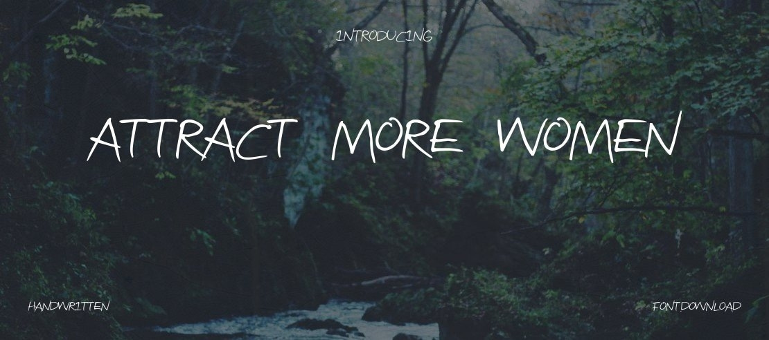 Attract more women Font
