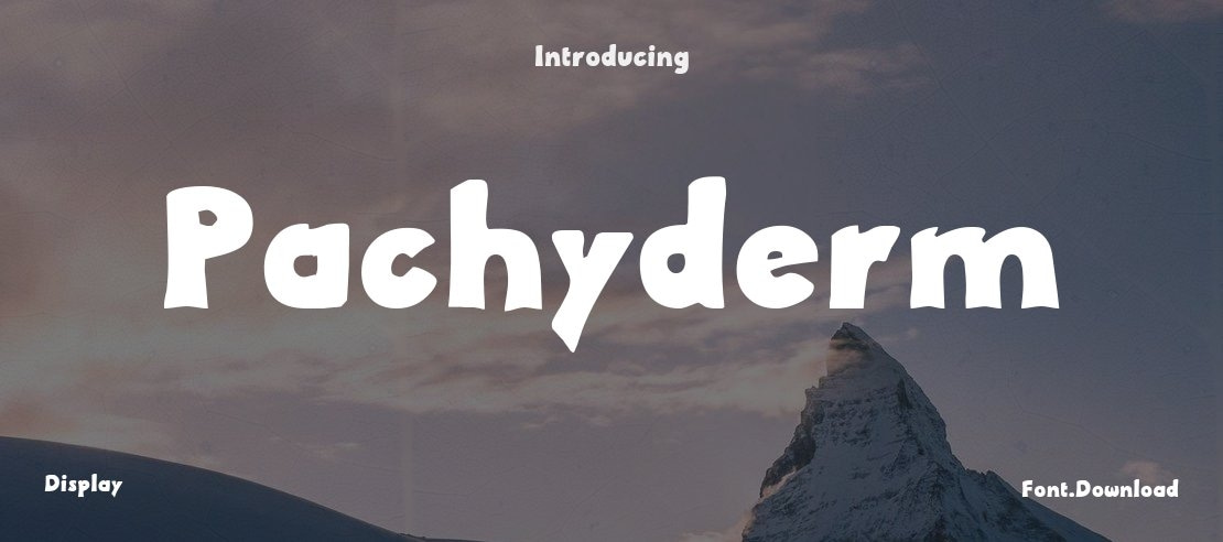 Pachyderm Font