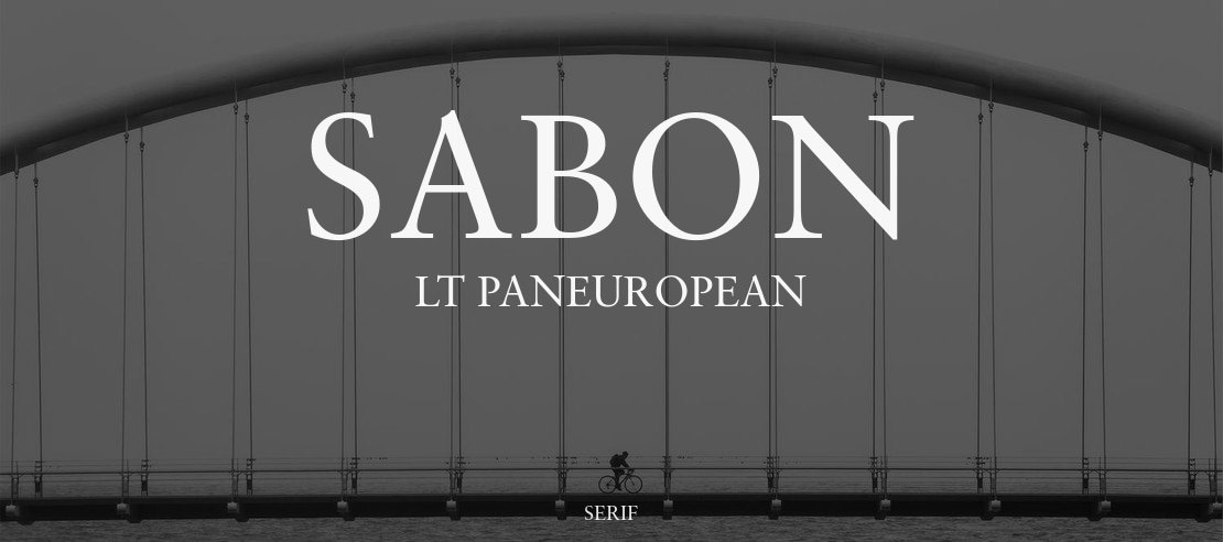 Sabon LT Paneuropean Font Family