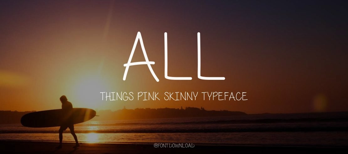 All Things Pink Skinny Font Family