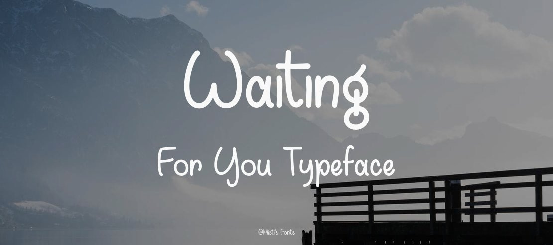 Waiting For You Font