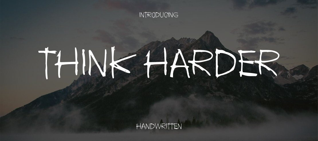 Think harder Font