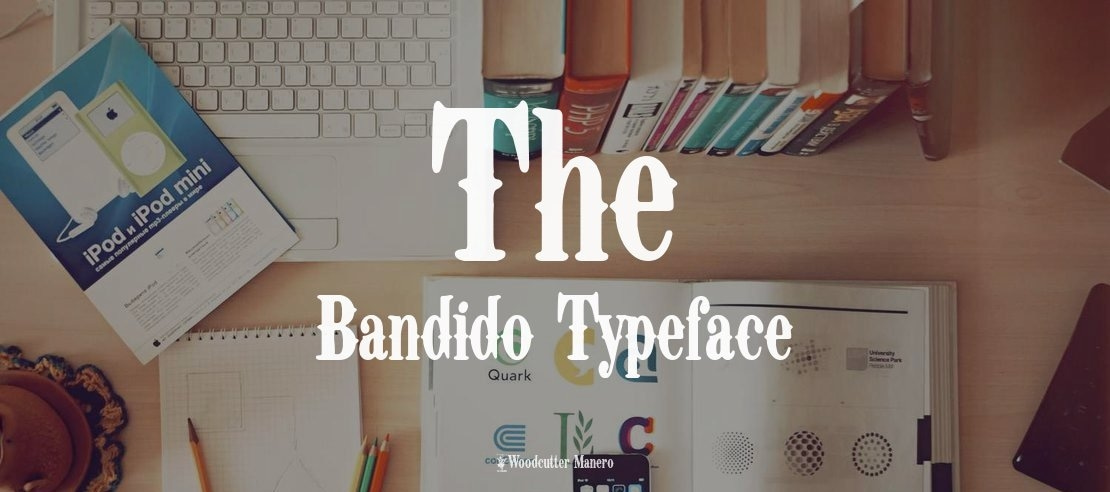 The Bandido Font