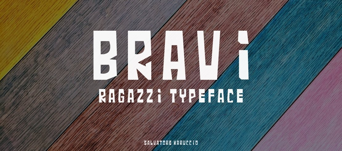 Bravi Ragazzi Font