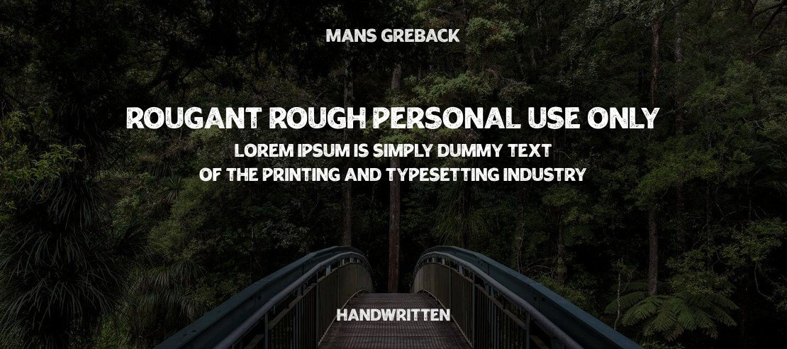 Rougant Rough PERSONAL USE ONLY Font