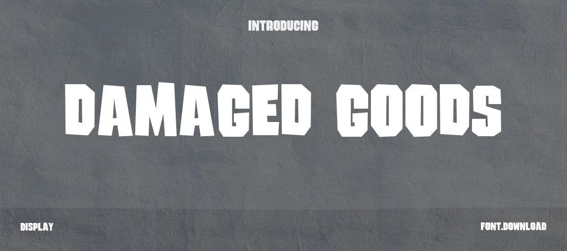 Damaged Goods Font