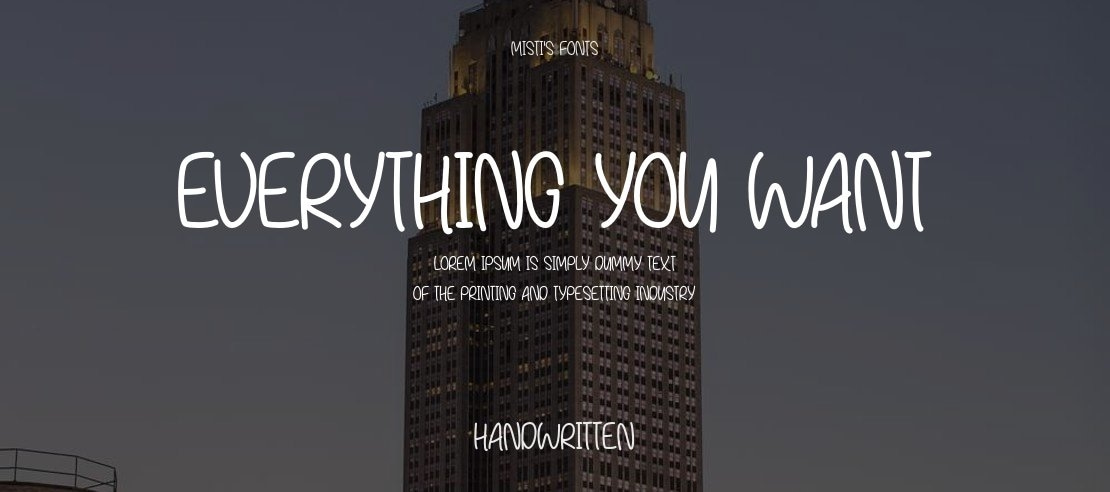 Everything You Want Font