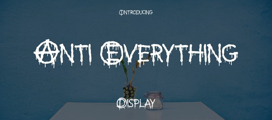 Anti Everything Font